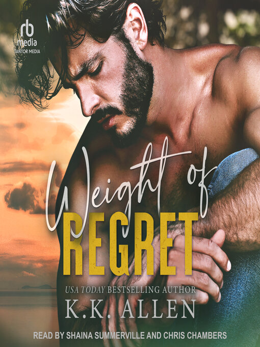 Title details for Weight of Regret by K.K. Allen - Available